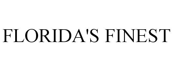 Trademark Logo FLORIDA'S FINEST