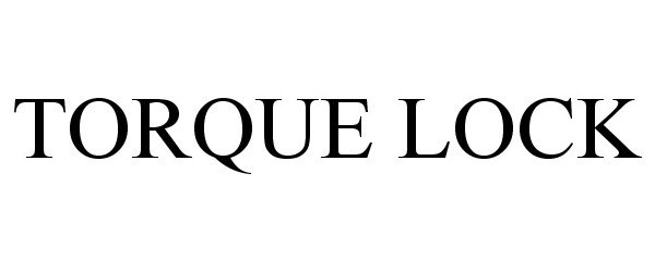 Trademark Logo TORQUE LOCK