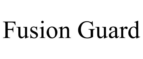 Trademark Logo FUSION GUARD