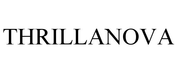 Trademark Logo THRILLANOVA