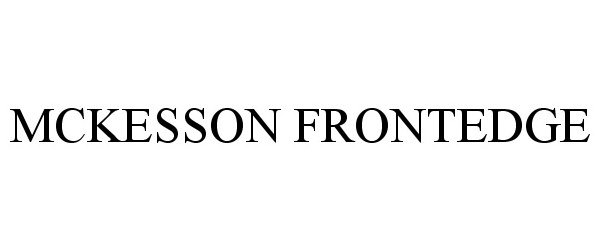 Trademark Logo MCKESSON FRONTEDGE