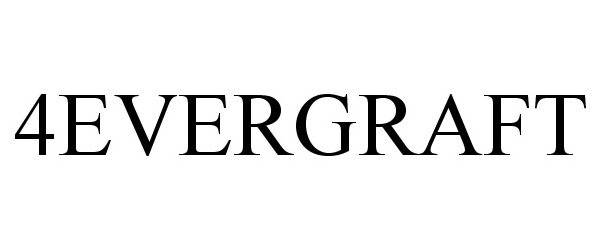  4EVERGRAFT