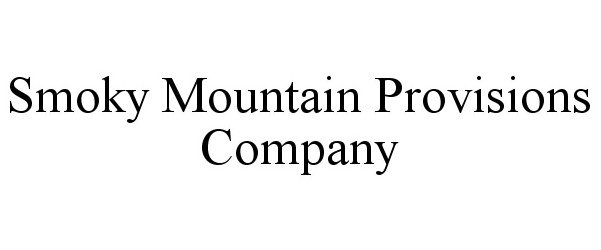  SMOKY MOUNTAIN PROVISIONS COMPANY