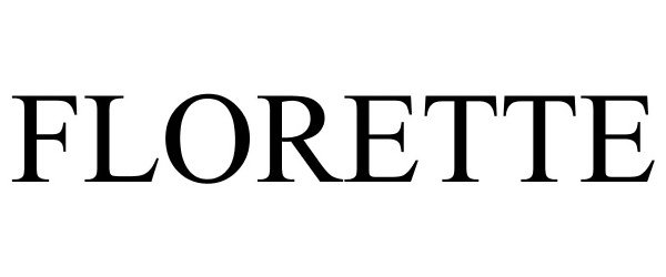Trademark Logo FLORETTE