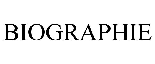 Trademark Logo BIOGRAPHIE