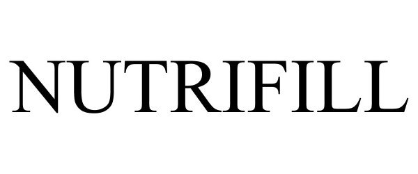 Trademark Logo NUTRIFILL