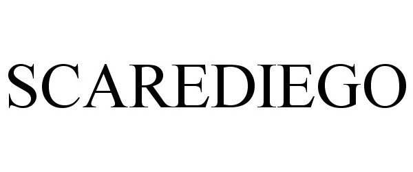 Trademark Logo SCAREDIEGO