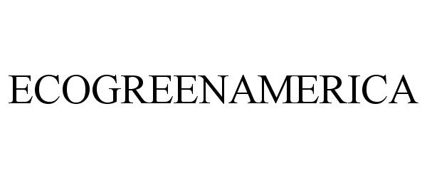 Trademark Logo ECOGREENAMERICA