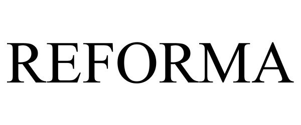 Trademark Logo REFORMA