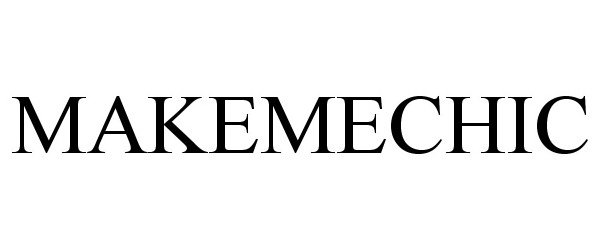 Trademark Logo MAKEMECHIC