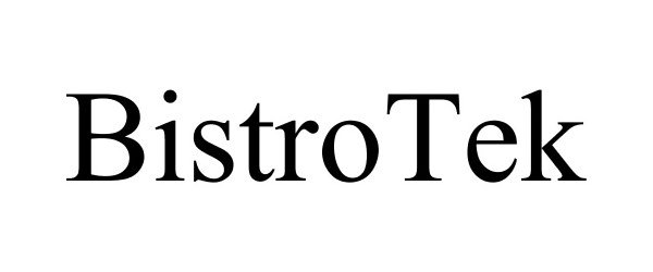 Trademark Logo BISTROTEK