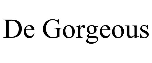 Trademark Logo DE GORGEOUS