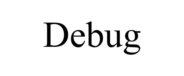 Trademark Logo DEBUG