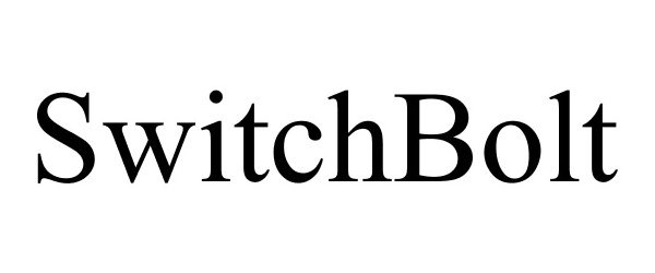 Trademark Logo SWITCHBOLT