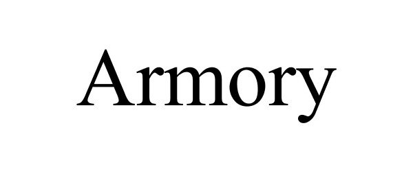 Trademark Logo ARMORY