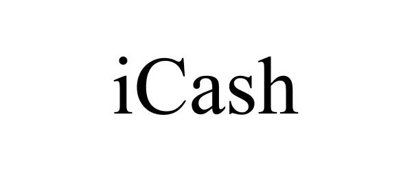 Trademark Logo ICASH
