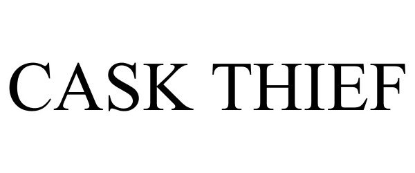 Trademark Logo CASK THIEF