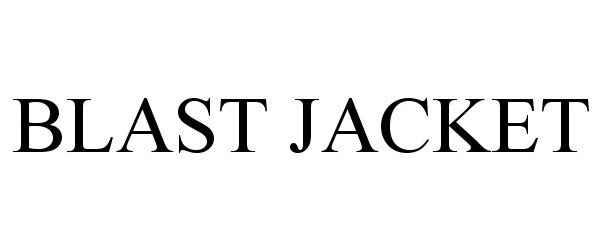 Trademark Logo BLAST JACKET