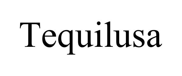 Trademark Logo TEQUILUSA