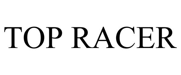 Trademark Logo TOP RACER