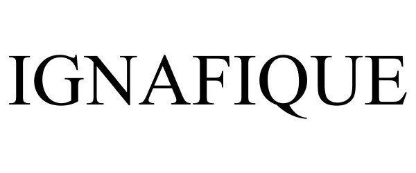 Trademark Logo IGNAFIQUE