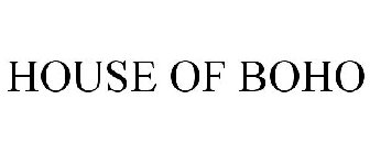 Trademark Logo HOUSE OF BOHO