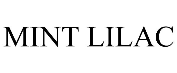 Trademark Logo MINT LILAC