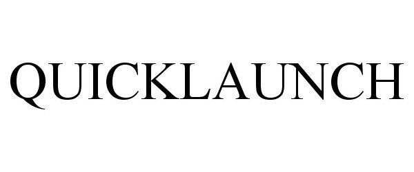 Trademark Logo QUICKLAUNCH
