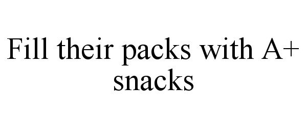  FILL THEIR PACKS WITH A+ SNACKS