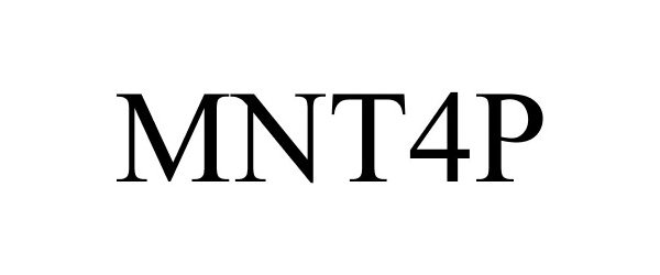 Trademark Logo MNT4P