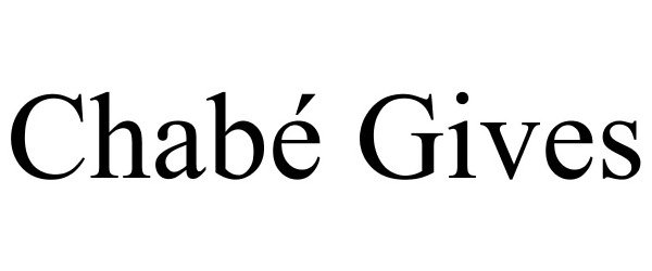 Trademark Logo CHABÉ GIVES