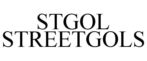 Trademark Logo STGOL STREETGOLS