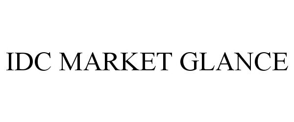 Trademark Logo IDC MARKET GLANCE
