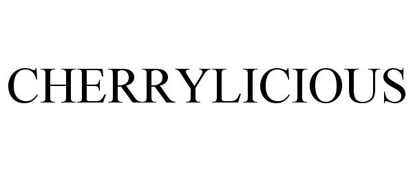 Trademark Logo CHERRYLICIOUS