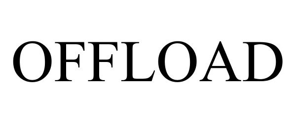 Trademark Logo OFFLOAD