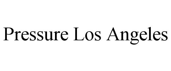  PRESSURE LOS ANGELES