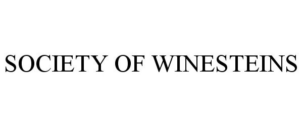 Trademark Logo SOCIETY OF WINESTEINS