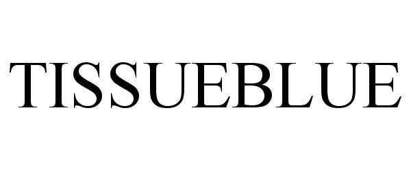 Trademark Logo TISSUEBLUE