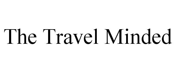  THE TRAVEL MINDED