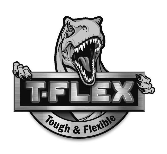 Trademark Logo T-FLEX TOUGH & FLEXIBLE