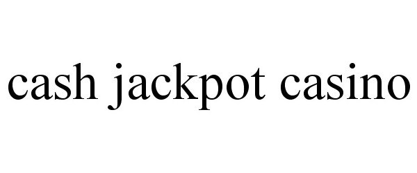 Trademark Logo CASH JACKPOT CASINO