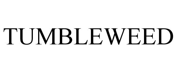 Trademark Logo TUMBLEWEED