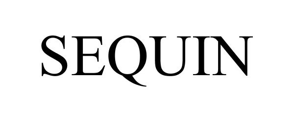 Trademark Logo SEQUIN