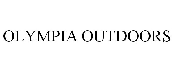 Trademark Logo OLYMPIA OUTDOORS