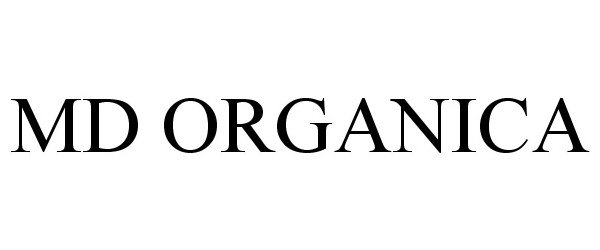 Trademark Logo MD ORGANICA