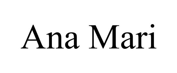 Trademark Logo ANA MARI