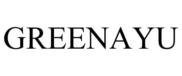 Trademark Logo GREENAYU