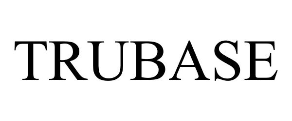 Trademark Logo TRUBASE