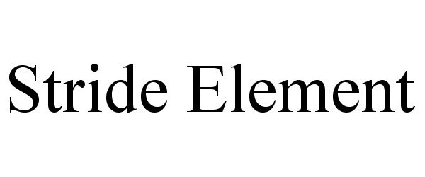 Trademark Logo STRIDE ELEMENT