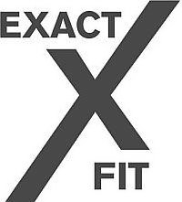 Trademark Logo EXACT X FIT